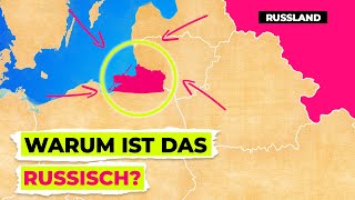 Warum gehört Russland dieses alte Stück von Deutschland? (Kaliningrad)