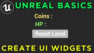 Creating Your First UI Widget Blueprint Unreal basics 101 course #4