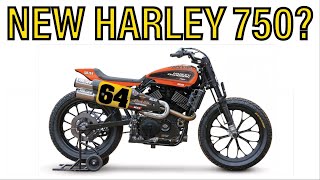 New Harley Davidson 750 (XR750)? Make it Happen!