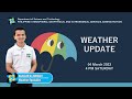 Public Weather Forecast issued at 4:00 PM | March 4, 2023