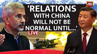 🔴LIVE S Jaishankar Speech: India-China Relations | India-China Border Clash | LAC News LIVE