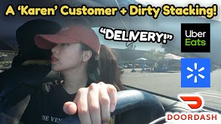 A 'Karen' Customer + Dirty Stacking Again 😯 Multi App Uber Eats Ride Along Door Dash Walmart Spark