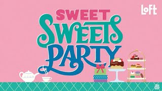 SWEET SWEETS PARTY