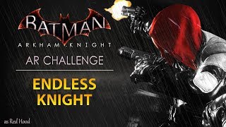 Batman: Arkham Knight – AR Challenges – Predator – Endless Knight (As Red Hood)