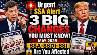🚨 URGENT SSA Changes May 2026: 3 Big Updates for SSI, SSDI & Social Security 😱