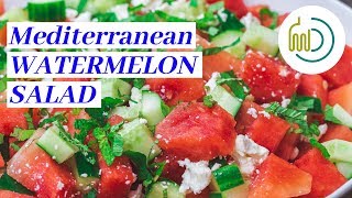 The Best Watermelon Salad in 15 Minutes | The Mediterranean Dish