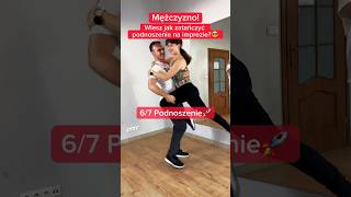 Mężczyzno! Wiesz jak zatańczyć podnoszenie na imprezie?🥸