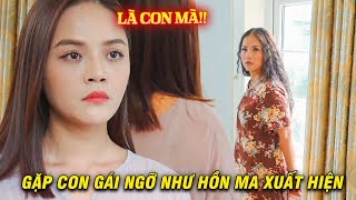 Gặp lại con gái mà cứ ngỡ như HỒN MA XUẤT HIỆN | Hương Vị Tình Thân 2 | VFC OFFICIAL