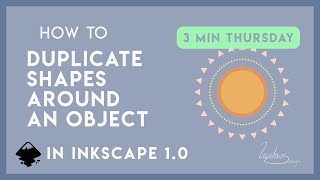 Duplicate Shapes Around An Object | Quick Tip | Inkscape
