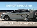 2019-2021 KIA Forte/Cerato/K3 FMVSS 301 Rear Crash Test (50 Mph)