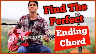 Find The Perfect ENDING Chord for Any Song