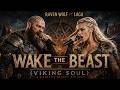Raven Wolf ft Laga - WAKE THE BEAST (VIKING SOUL) 🔥| Epic Viking Rap | Viking Song 🔥 (Lyric Video)