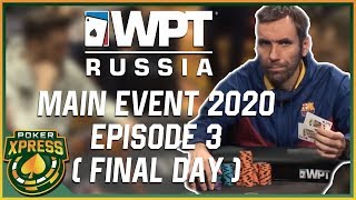 WPT Russia Main Event 2020 - Episode 3 (Final Table)