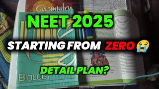 100 days left 😭| Starting from zero Neet 2025🎯 | Study plan in detail 📚