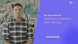 Summary Statistics using Numpy