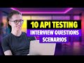 API Testing Interview Questions - QA Scenarios