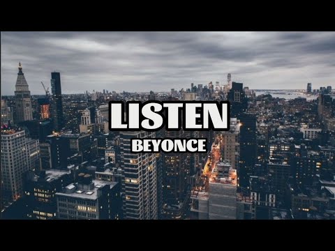 Beyonce - Listen (Lyrics) - YouTube