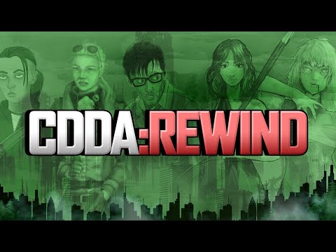 CDDA:REWIND - Recapping the Rycon Cataclysm Universe