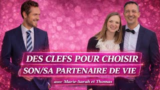 Keys to choosing your life partner