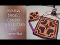 Overlay Mosaic Crochet from the Center-Out Tutorial