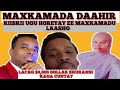 MAXKAMADA DAAHIR// KIISKII UGU HOREYAY MAXKAMADU LAASHO.. GABADH LACAG SHUKANSI KAGA CUNTAY