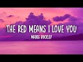 Madds Buckley - The Red Means I Love You (Lyrics) 