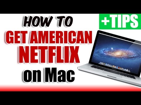 NEW!! How To Get American Netflix In Canada, UK, Ireland on Mac NEW!! How To Get American Netflix In Canada, UK, Ireland on Mac