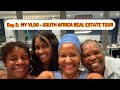 MY TRAVEL VLOG - SOUTH AFRICA REAL ESTATE TOUR ( Part 1 of Day 2)