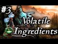 Skyrim Life as an Alchemist Episode 3 | Volatile Ingredients