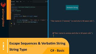C# Tutorial - Basic - 041 - Escape Sequences & Verbatim String Literals