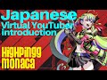 [PV] Japanese Virtual YouTuber / Highping Monaca Introduction