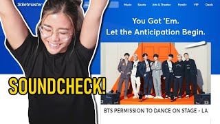 BTS LA CONCERT TICKETS! SOUNDCHECK! (BTS Permission to Dance on Stage LA)