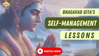 The Art of Self-Mastery: Swami Sarvapriyananda Unravels Bhagavad Gita's Teachings