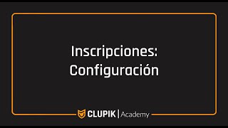 Inscripciones: Configuración