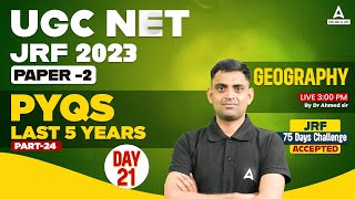 UGC NET Geography Online Classes 2023 | UGC NET Geography By Ahmed Sir | Last 5 years PYQs #24