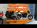 2 Pilihan Warna Suzuki GSX-S150. Naked Sport 150cc sudah menggunakan kunci Keyless