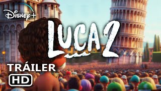 LUCA 2 (2024)  - Trailer Disney Pixar  teaser Trailer concept | UNA SECUELA de LUCA Y ALBERTO