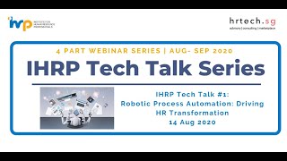 IHRP HR Tech Talk #1: Robotic Process Automation: Driving HR Transformation