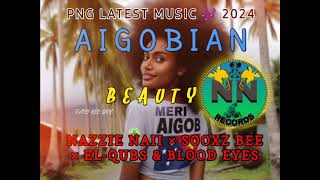 AIGOBIAN LADY. 2024 LATEST MUSIC. NAZZIE NAII FT ALUI BEACH BOYS 💥🎶