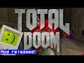 Total Doom - Mod Release Announcement