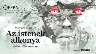 Richard Wagner: Az istenek alkonya | Götterdämmerung (trailer)