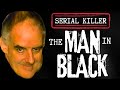 Disturbing Serial Killer Peter Moore - The Man in Black