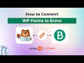 How to Connect WP Forms to Brevo (Sendinblue) Using Bit Flows | WordPress Automation Tutorial