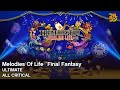 【Theatrhythm Final Bar Line】Melodies Of Life ~Final Fantasy ULTIMATE ALL CRITICAL