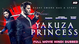 Yakuza Princess - Hollywood Movies In Hindi Dubbed Full Thriller HD | Best Full Hindi Movie 2023