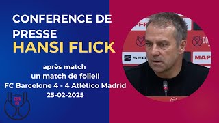 Conférence de presse Hansi Flick après Barça – Atlético Madrid (Copa del Rey)