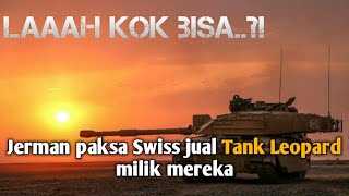 Jerman Paksa Swiss Jual Lagi Tank Leopard 2