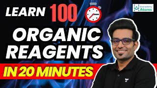 Learn 100 Organic Reagents in 20 Minutes | Ashwani Tyagi