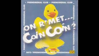 Phenomenal Club - On R'met ... Coin Coin