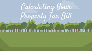 Calculating Your Property Tax Bill